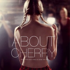 About Cherry (A PopEntertainment.com Movie&nbsp;Review)