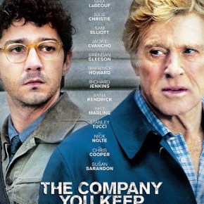 The Company You Keep (A PopEntertainment.com Movie&nbsp;Review)