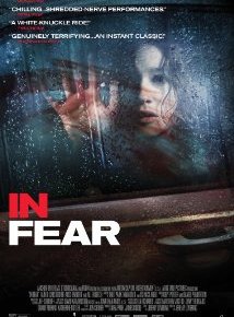 In Fear (A PopEntertainment.com Movie&nbsp;Review)