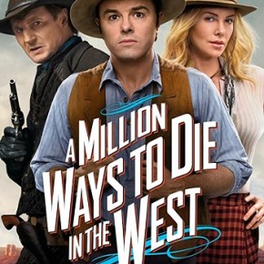A Million Ways to Die in the West (A PopEntertainment.com Movie&nbsp;Review)