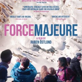 Force Majeure (A PopEntertainment.com Movie&nbsp;Review)