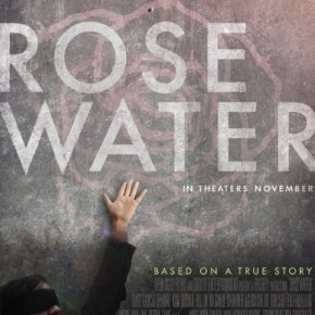 Rosewater (A PopEntertainment.com Movie&nbsp;Review)