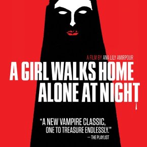 A Girl Walks Home Alone at Night (A PopEntertainment.com Movie&nbsp;Review)