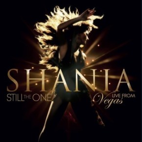 Shania Twain – Still the One – Live from Vegas (A PopEntertainment.com Music Video&nbsp;Review)