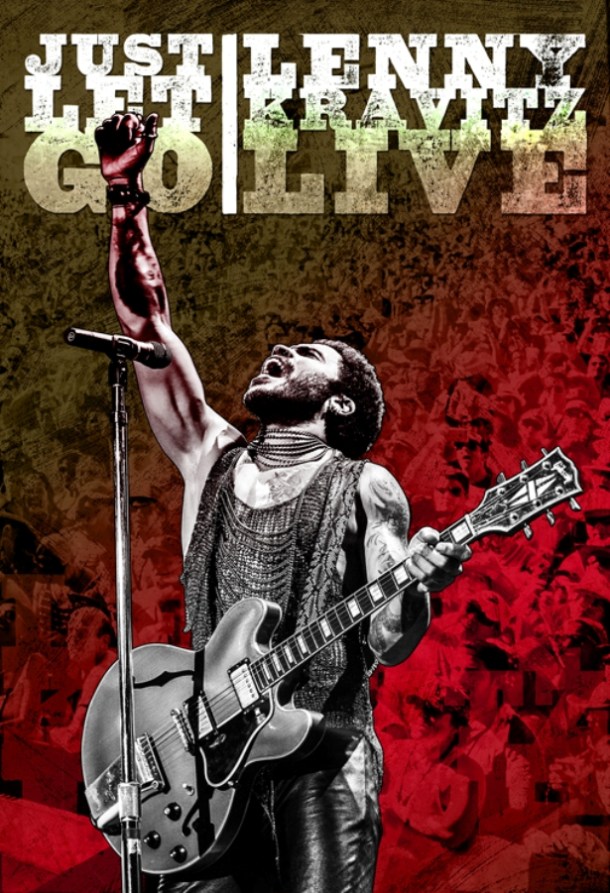 Just Let Go - Lenny Kravitz Live