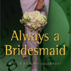 Always a Bridesmaid (A PopEntertainment.com Movie&nbsp;Review)
