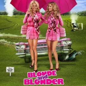 Blonde and Blonder (A PopEntertainment.com Movie&nbsp;Review)