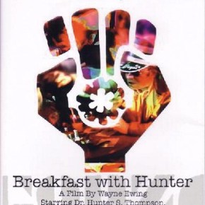 Breakfast With Hunter (A PopEntertainment.com Movie&nbsp;Review)
