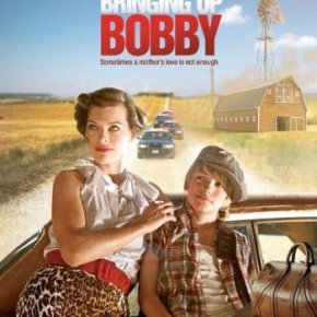 Bringing Up Bobby (A PopEntertainment.com Movie&nbsp;Review)