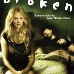 Broken (US) (A PopEntertainment.com Video&nbsp;Review)