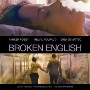 Broken English (A PopEntertainment.com Movie&nbsp;Review)