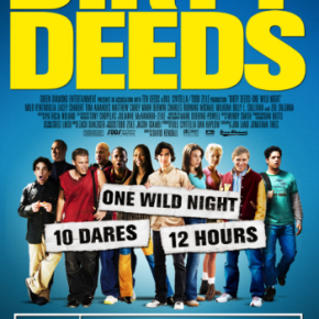 Dirty Deeds (A PopEntertainment.com Movie&nbsp;Review)