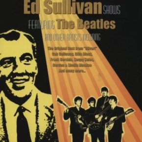 The Ed Sullivan Show – The Beatles Episodes (A PopEntertainment.com TV on DVD&nbsp;Review)