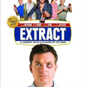 Extract (A PopEntertainment.com Movie&nbsp;Review)