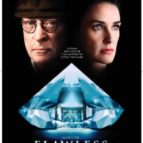 Flawless (A PopEntertainment.com Movie&nbsp;Review)