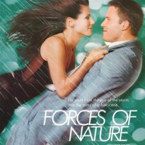 Forces of Nature (A PopEntertainment.com Movie&nbsp;Review)