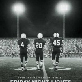 Friday Night Lights (A PopEntertainment.com Movie&nbsp;Review)