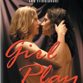 Girl Play (A PopEntertainment.com Movie&nbsp;Review)
