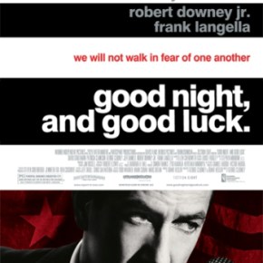 Good Night, And Good Luck (A PopEntertainment.com Movie&nbsp;Review)