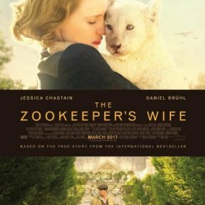 The Zookeeper’s Wife (A PopEntertainment.com Movie&nbsp;Review)