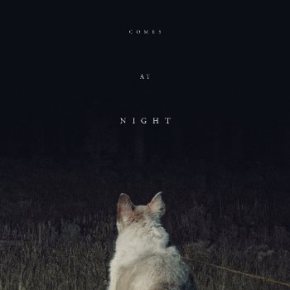 It Comes at Night (A PopEntertainment.com Movie&nbsp;Review)
