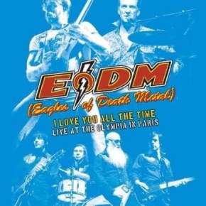 Eagles of Death Metal – I Love You All the Time: Live at the Olympia in Paris (A PopEntertainment.com Music Video&nbsp;Review)