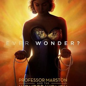 Professor Marston and the Wonder Women (A PopEntertainment.com Movie&nbsp;Review)
