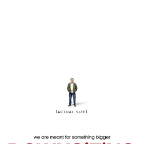 Downsizing (A PopEntertainment.com Movie&nbsp;Review)