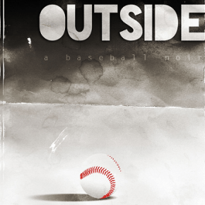 High and Outside: A Baseball Noir (A PopEntertainment.com Movie&nbsp;Review)