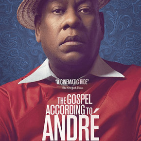 The Gospel According to André (A PopEntertainment.com Movie&nbsp;Review)