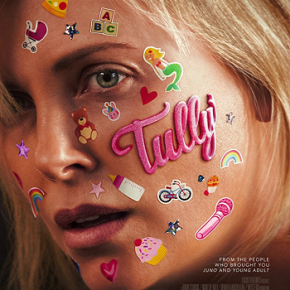 Tully (A PopEntertainment.com Movie&nbsp;Review)