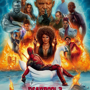 Deadpool 2 (A PopEntertainment.com Movie&nbsp;Review)