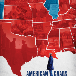 American Chaos (A PopEntertainment.com Movie&nbsp;Review)