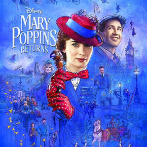 Mary Poppins Returns (A PopEntertainment.com Movie&nbsp;Review)