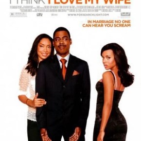 I Think I Love My Wife (A PopEntertainment.com Movie&nbsp;Review)