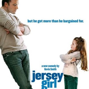 Jersey Girl (A PopEntertainment.com Movie&nbsp;Review)