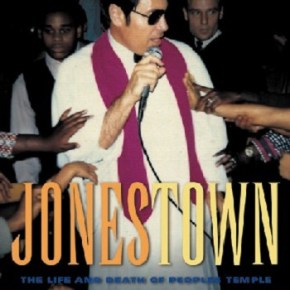 Jonestown: The Life and Death of Peoples Temple (A PopEntertainment.com Movie&nbsp;Review)