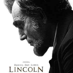 Lincoln (A PopEntertainment.com Movie&nbsp;Review)