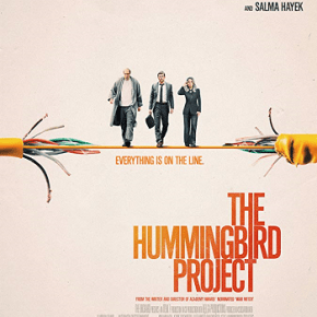 The Hummingbird Project (A PopEntertainment.com Movie&nbsp;Review)
