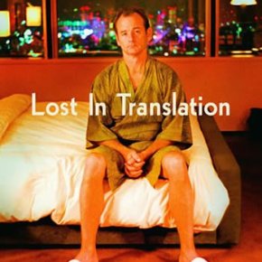 Lost in Translation (A PopEntertainment.com Movie&nbsp;Review)