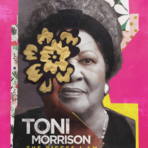 Toni Morrison: The Pieces I Am (A PopEntertainment.com Movie&nbsp;Review)