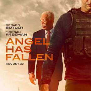 Angel Has Fallen (A PopEntertainment.com Movie Review)