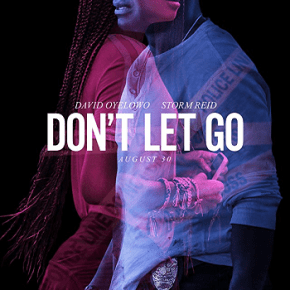 Don’t Let Go (A PopEntertainment.com Movie&nbsp;Review)