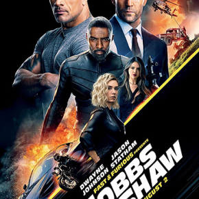 Fast & Furious Presents: Hobbs & Shaw (A PopEntertainment.com Movie&nbsp;Review)