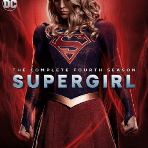 Supergirl & DC’s Legends of Tomorrow – The Complete Fourth Seasons (A PopEntertainment.com TV on DVD&nbsp;Review)