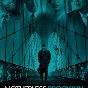 Motherless Brooklyn (A PopEntertainment.com Movie&nbsp;Review)