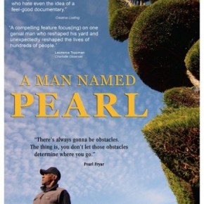 A Man Named Pearl (A PopEntertainment.com Movie&nbsp;Review)