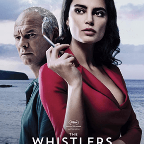 The Whistlers (A PopEntertainment.com Movie&nbsp;Review)