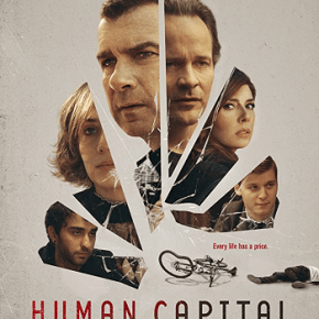 Human Capital (A PopEntertainment.com Movie&nbsp;Review)