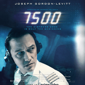 7500 (A PopEntertainment.com Movie&nbsp;Review)
